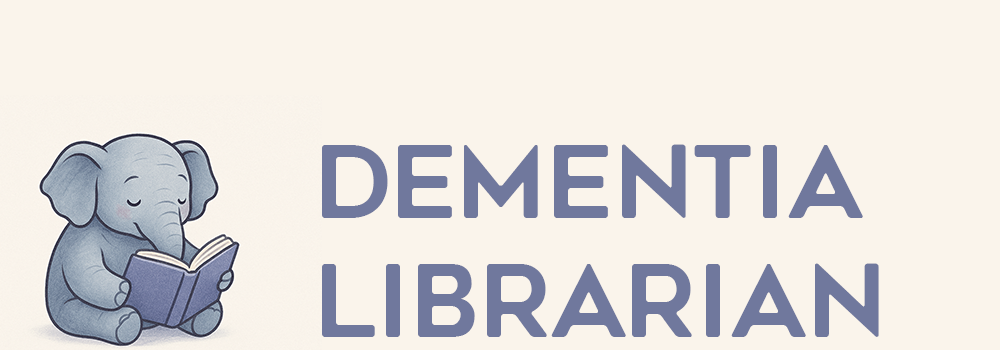 Dementia Librarian
